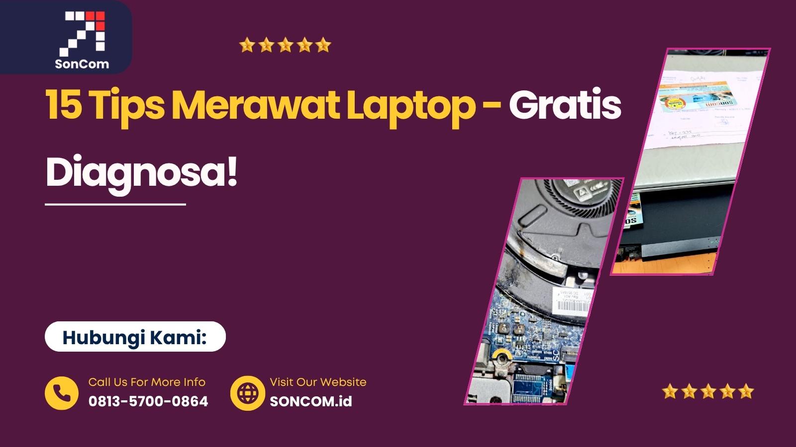 15 Tips Merawat Laptop Agar Awet dan Tidak Cepat Rusak – Service Laptop Surabaya