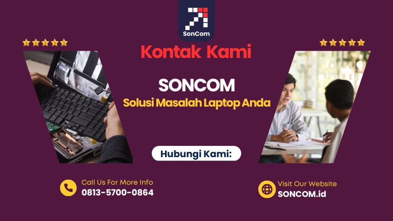 Kontak Service Laptop Surabaya soncom Konsultasi Gratis