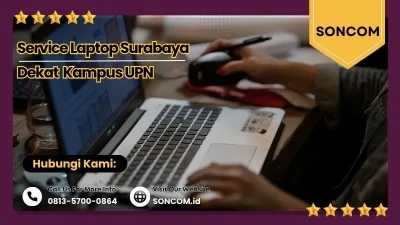Service Laptop Surabaya Dekat Upn