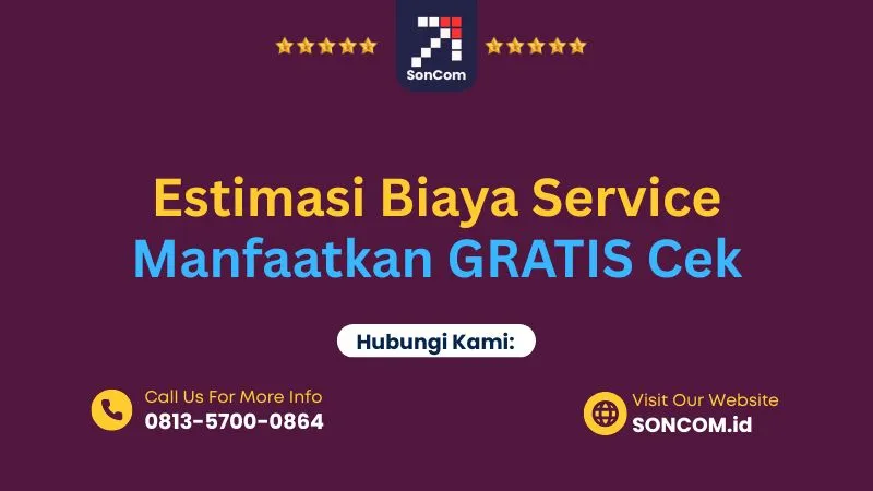 Estimasi Biaya Service Laptop Soncom Sidoarjo
