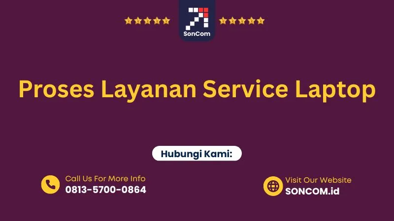 Proses Layanan Service Laptop Sidoarjo