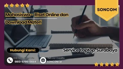 Service Laptop Surabaya untuk Mahasiswa yang Sedang Riset Online dan Download Materi