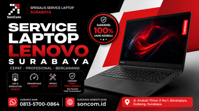 Service Laptop Lenovo Surabaya Terpercaya – Cepat, Bergaransi, dan Ditangani Teknisi Berpengalaman