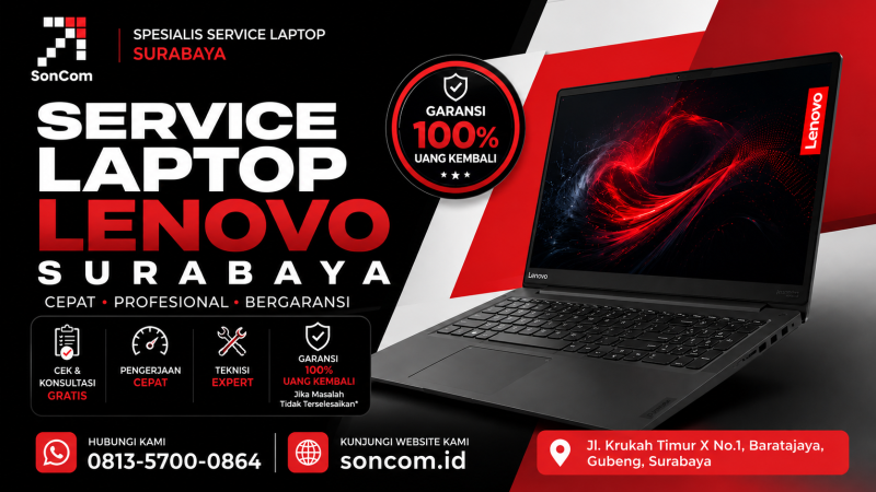 Service Laptop Lenovo Surabaya Terpercaya – Cepat, Bergaransi, dan Ditangani Teknisi Berpengalaman